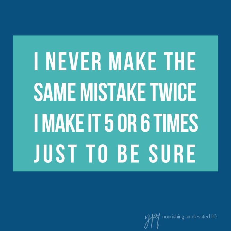 I never make the same mistake twice…